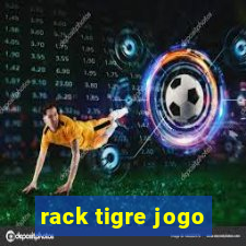 rack tigre jogo